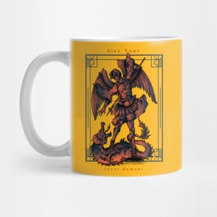 Slay Your Inner Demons Mug